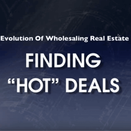 How To Find Hot Real Estate Deals
