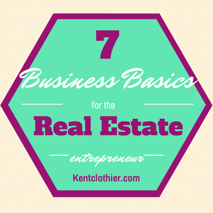 7-Business-Basics-for-the-Real-Estate1